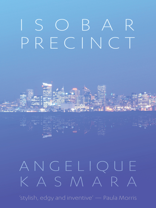 Title details for Isobar Precinct by Angelique Kasmara - Available